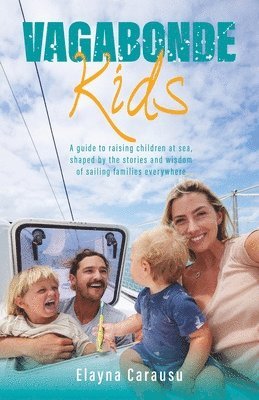 Elayna Carausu - Vagabonde Kids, Häftad