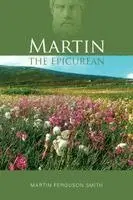 Martin the Epicurean