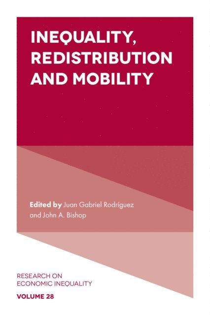 John A. Bishop, Juan Gabriel Rodriguez - Inequality, Redistribution and Mobility, E-bok
