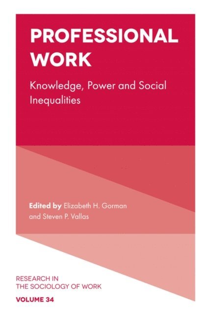Steven.P Vallas, Elizabeth Gorman - Professional Work, E-bok