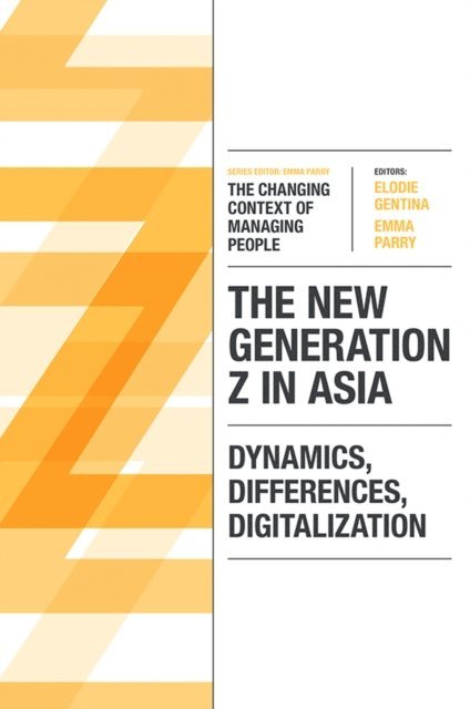 Emma Parry, Elodie Gentina - New Generation Z in Asia, E-bok