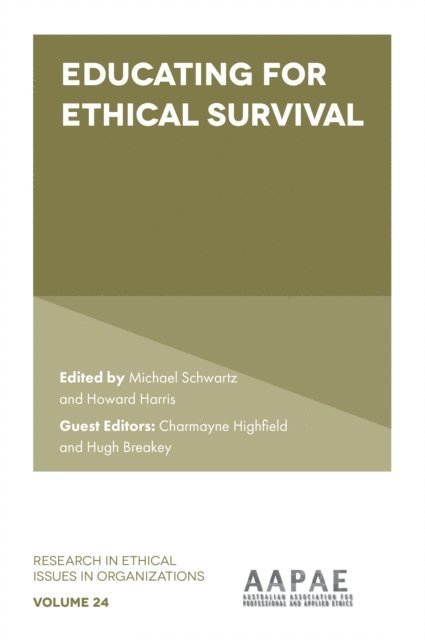 Howard Harris, Hugh Breakey, Charmayne Highfield, Michael Schwartz - Educating For Ethical Survival, E-bok