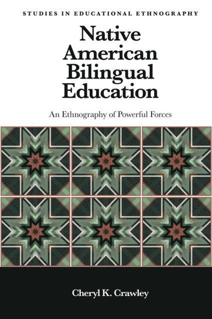 Cheryl K. Crawley - Native American Bilingual Education, E-bok