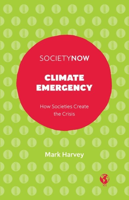 Mark Harvey - Climate Emergency, E-bok