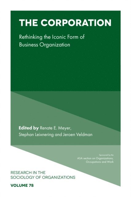 Jeroen Veldman, Stephan Leixnering, Renate E. Meyer - Corporation, E-bok
