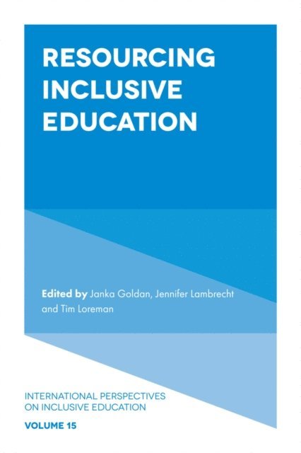 Tim Loreman, Jennifer Lambrecht, Janka Goldan - Resourcing Inclusive Education, E-bok