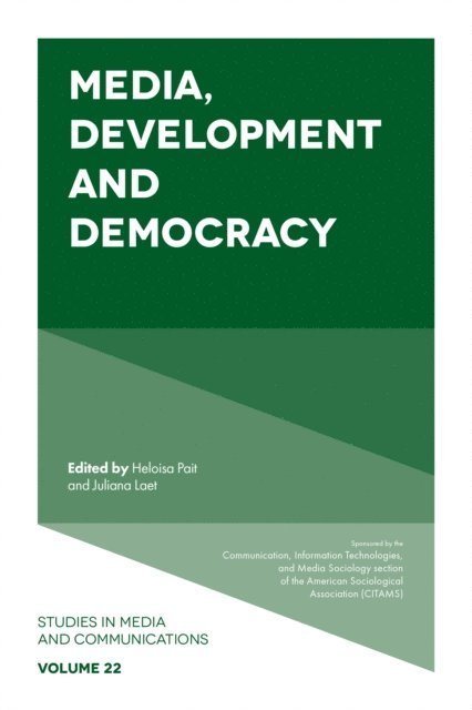 Juliana Laet, Heloisa Pait - Media, Development and Democracy, E-bok