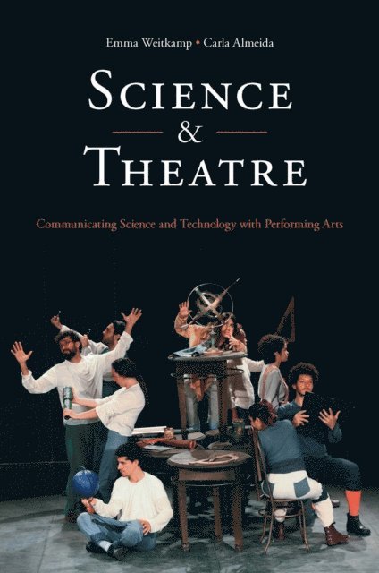 Carla Almeida, Emma Weitkamp - Science & Theatre, E-bok