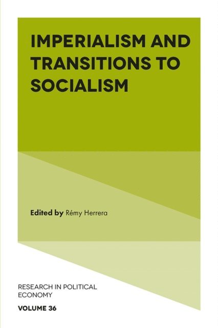 Remy Herrera - Imperialism and Transitions to Socialism, E-bok