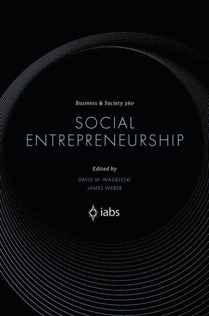 James Weber, David Wasieleski - Social Entrepreneurship, E-bok