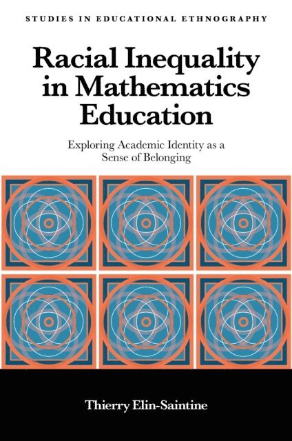 Thierry Elin-Saintine - Racial Inequality in Mathematics Education, E-bok