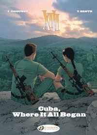 Xiii Vol. 26: Cuba, Where It All Began