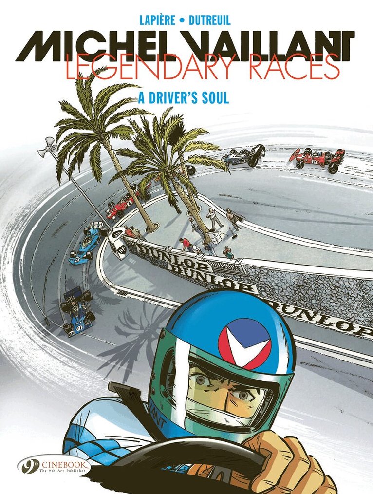 Denis Lapiere - Michel Vaillant - Legendary Races Vol. 2: A Driver's Soul, Häftad