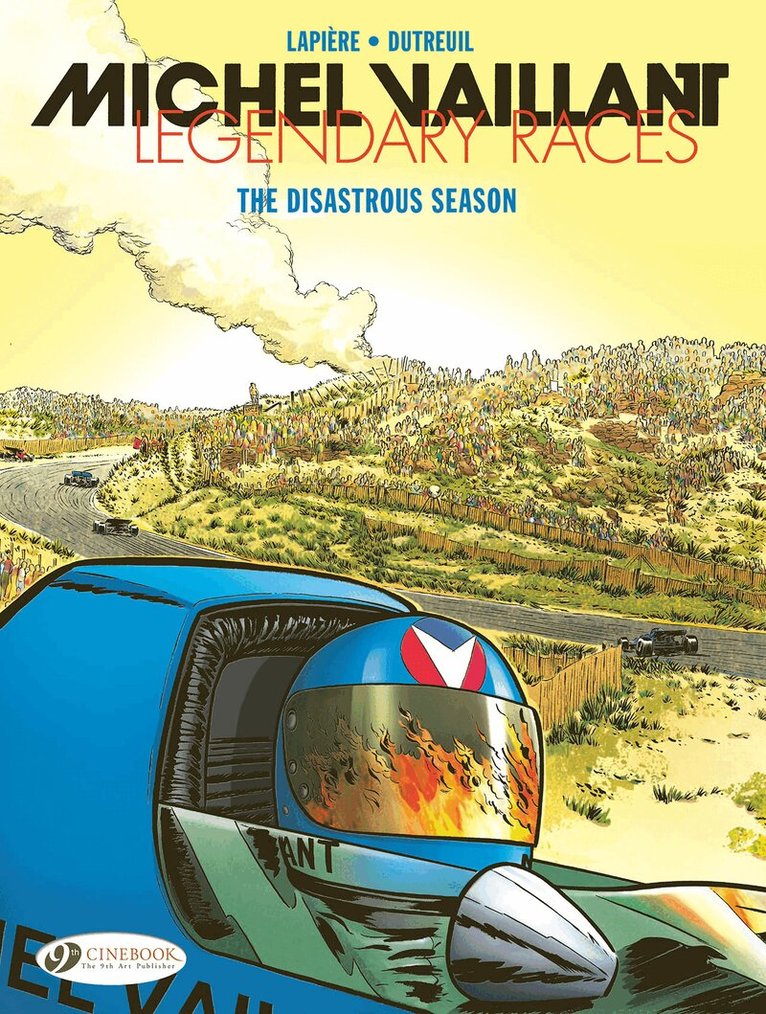 Denis Lapiere - Michel Vaillant - Legendary Races Vol. 3: The Disastrous Season, Häftad
