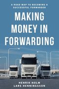 Making Money in Forwarding