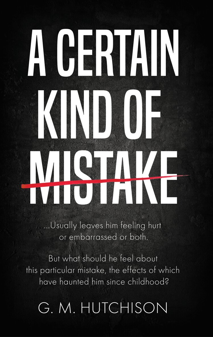 G. M. Hutchison - Certain Kind of Mistake, Häftad. Tillgänglighet: Lägg i varukorg