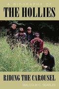 The Hollies: Riding the Carousel