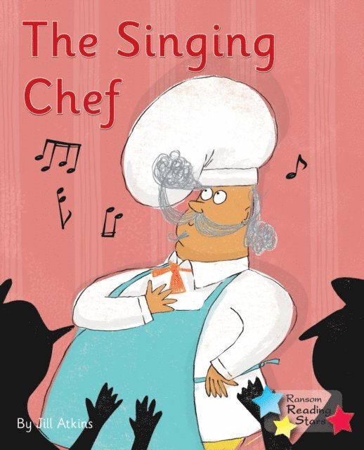 Jill Atkins - Singing Chef, E-bok
