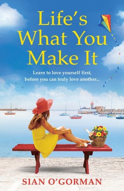 Sian O'Gorman - Life's What You Make It, E-bok