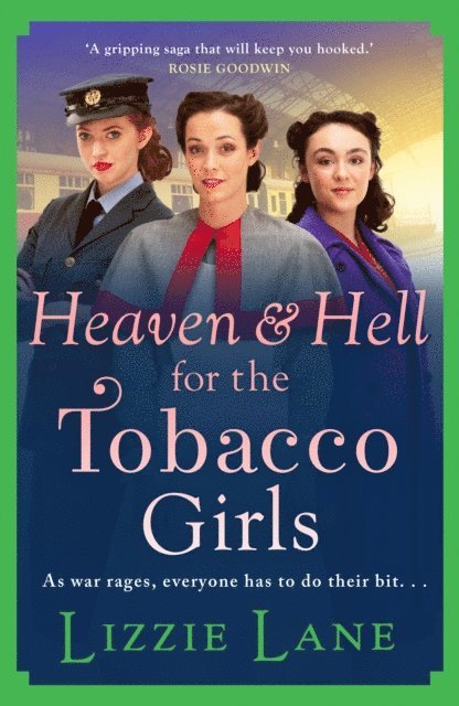 Lizzie Lane - Heaven and Hell for the Tobacco Girls, E-bok