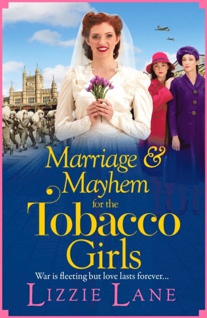 Lizzie Lane - Marriage and Mayhem for the Tobacco Girls, E-bok
