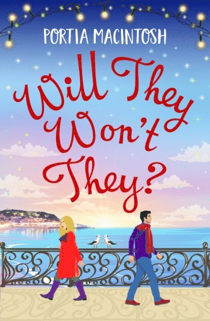 Portia MacIntosh - Will They, Won't They?, E-bok
