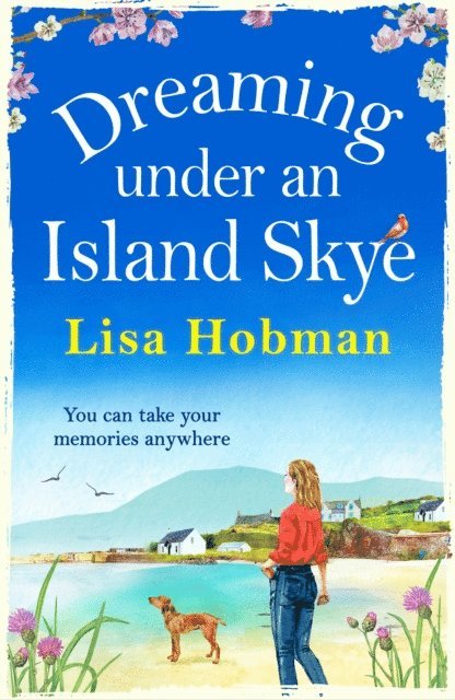Lisa Hobman - Dreaming Under An Island Skye, E-bok