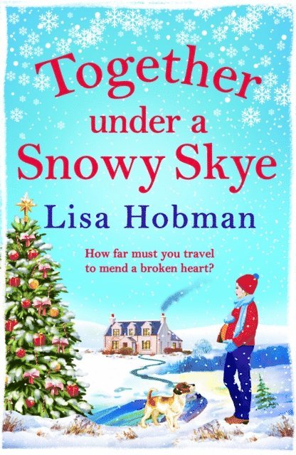 Lisa Hobman - Together Under A Snowy Skye, E-bok