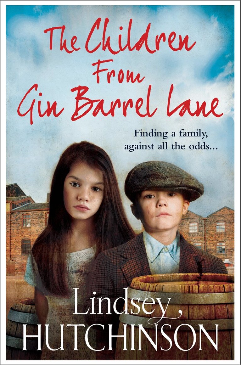 Lindsey Hutchinson - The Children from Gin Barrel Lane, Inbunden