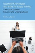 Essential Knowledge and Skills for Essay Writing