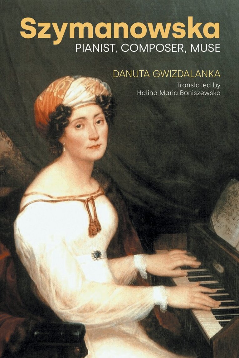 Danuta Gwizdalanka - Szymanowska, Inbunden. Tillgänglighet: Kommande