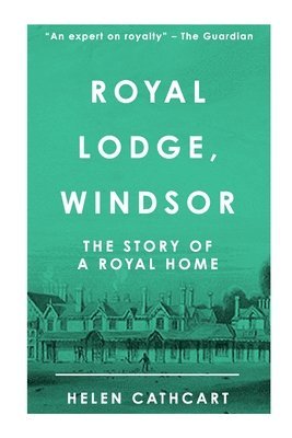 Helen Cathcart - Royal Lodge, Windsor, Häftad
