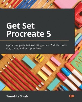 Samadrita Ghosh - Get Set Procreate 5, Häftad
