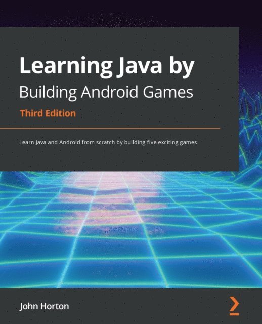 Horton John Horton - Learning Java by Building Android Games, E-bok. Tillgänglighet: Lägg i varukorg