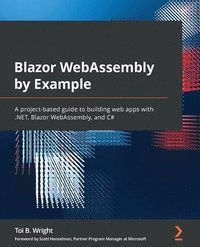 Blazor WebAssembly by Example