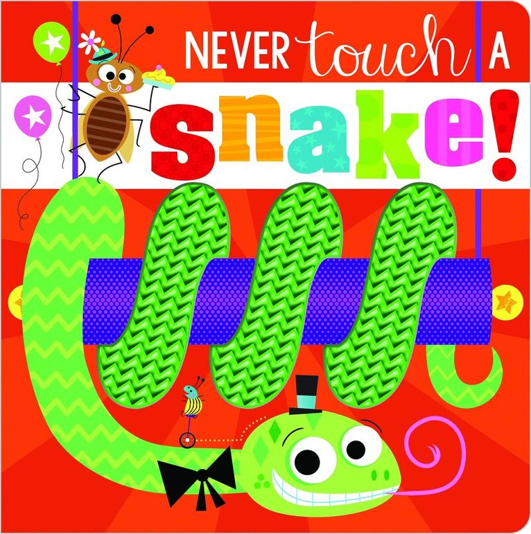 Rosie Greening - Never Touch a Snake!, Kartonnage