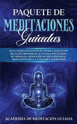Academia de Meditación Guiada - Paquete de Meditaciones Guiadas, Häftad