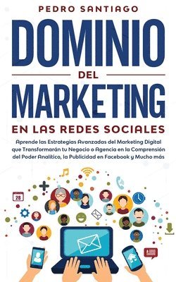 Pedro Santiago - Dominio del Marketing en las Redes Sociales, Häftad