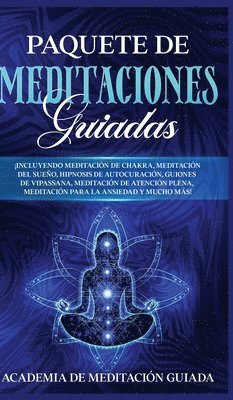 Academia de Meditación Guiada - Paquete de Meditaciones Guiadas, Inbunden