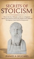 Secrets of Stoicism