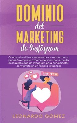 Leonardo Gómez - Dominio del marketing de Instagram, Häftad