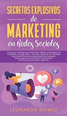 Leonardo Gómez - guía completa de publicidad digital, Inbunden