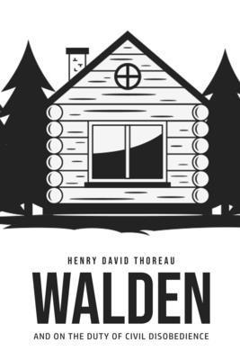 Henry David Thoreau - Walden, and On the Duty of Civil Disobedience, Häftad