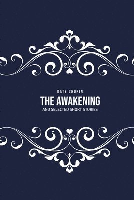 Kate Chopin - Awakening, Häftad