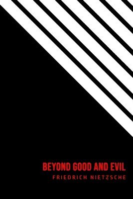 Friedrich Nietzsche - Beyond Good and Evil, Häftad