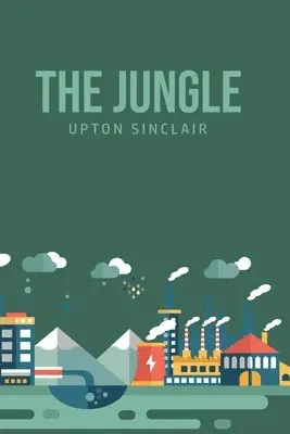 Upton Sinclair - Jungle, Häftad. Tillgänglighet: Lägg i varukorg