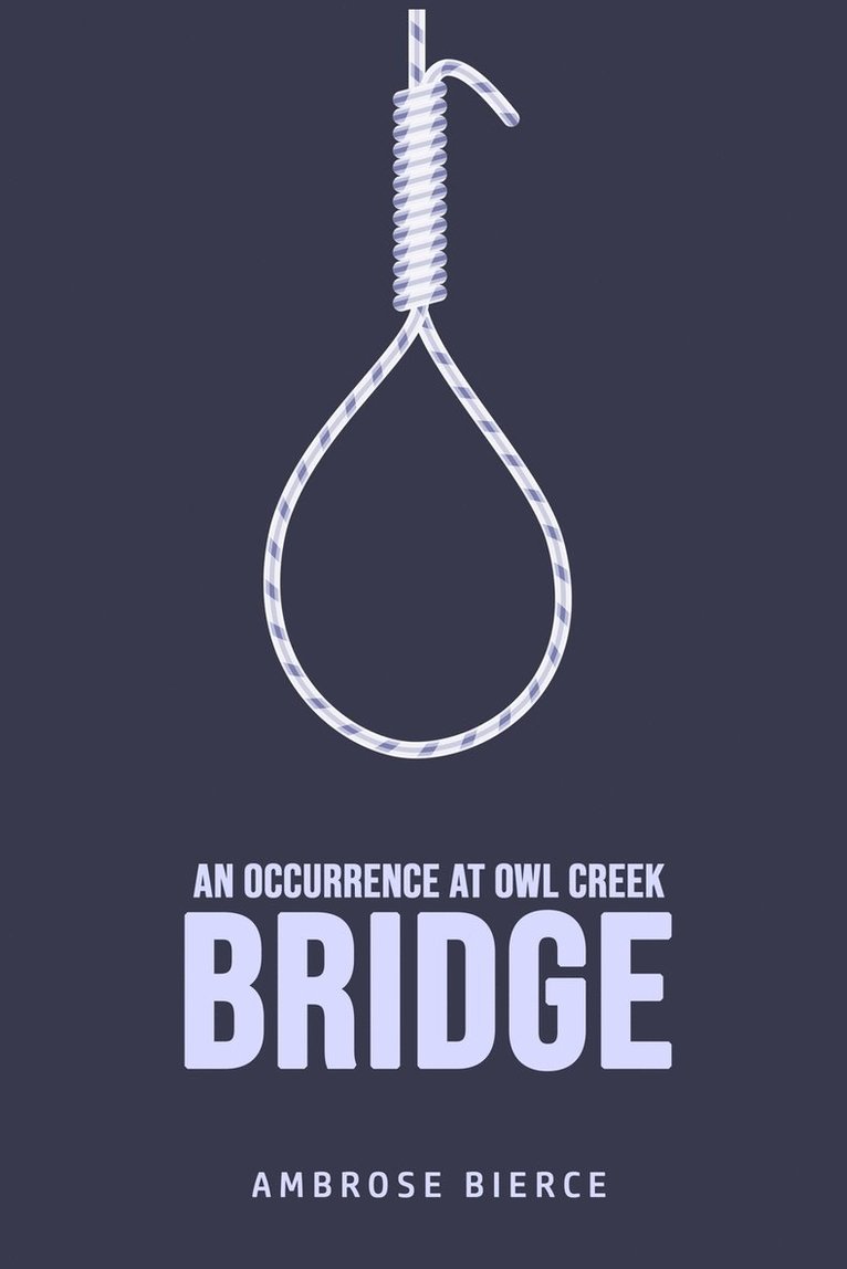 Ambrose Bierce - Occurrence at Owl Creek Bridge, Häftad