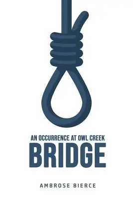 Ambrose Bierce - Occurrence at Owl Creek Bridge, Häftad. Tillgänglighet: Lägg i varukorg