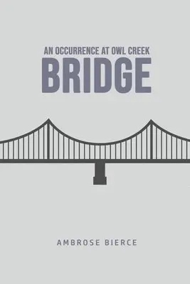 Ambrose Bierce - Occurrence at Owl Creek Bridge, Häftad. Tillgänglighet: Lägg i varukorg