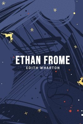 Edith Wharton - Ethan Frome, Häftad